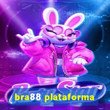 bra88 plataforma